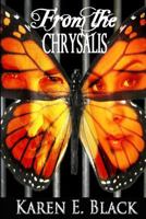 From the Chrysalis 0987986678 Book Cover