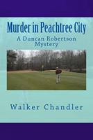 Murder in Peachtree City 1975997573 Book Cover