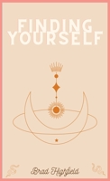 Finding Yourself B0B6XX3939 Book Cover