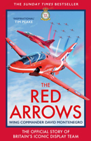 The Red Arrows: The Sunday Times Bestseller 1529159571 Book Cover