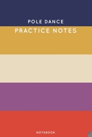 Pole dance Practice Notes: Cute Stripped Autumn Themed Dancing Notebook for Serious Dance Lovers - 6x9 100 Pages Journal 1705897754 Book Cover