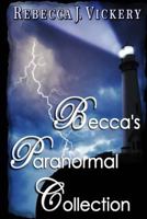 Becca's Paranormal Collection 172058219X Book Cover