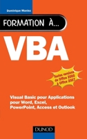 Formation à VBA - 2ème édition - pour Word, Excel, Access: pour Word, Excel, Access (French Edition) 2100508725 Book Cover