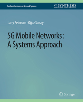 5g Mobile Networks: A Systems Approach 3031797329 Book Cover