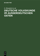 Deutsche Volkskunde im ausserdeutschen Osten 3111146073 Book Cover