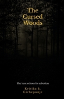 The Cursed Woods B0FCSXGWWJ Book Cover