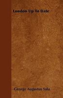 London Up to Date 1432698702 Book Cover