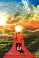 Experiencing the Depths of God the Father: A Deeper Understanding of the Godhead 0982190077 Book Cover