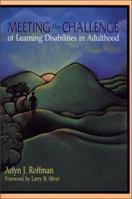 Meeting the Challenge of Learning Disabilities in Adulthood 1557664307 Book Cover