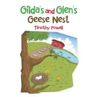 Gilda's and Glen's Geese Nest 1984541137 Book Cover