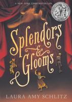 Splendors and Glooms 1408826216 Book Cover