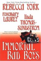 Immortal Bad Boys 0739446126 Book Cover