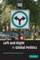 Left and Right in Global Politics 0521705835 Book Cover