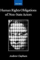 Human Rights Obligations of Non-State Actors (Collected Courses of the Academy of European Law) 0198298153 Book Cover