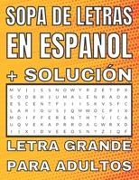 Sopa De Letras En Español Letra Grande Para adultos: para Niños y Adultos que desean Buscar y Aprender Nombres, Pronombres, Adjetivos, Verbos ... Español de Forma Divertida B08WZLZ576 Book Cover