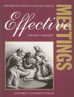Effective Meetings Student's Book 0194570908 Book Cover
