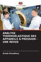 Analyse Thermoélastique Des Appareils À Pression - Une Revue (French Edition) 6208354110 Book Cover