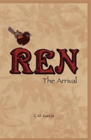REN: The Arrival B0C56P2XTM Book Cover