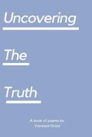 Uncovering The Truth 1720745676 Book Cover