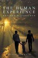 The Human Experience: Refined & Enriched 1439246157 Book Cover