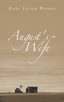 August's Wife 1664291997 Book Cover