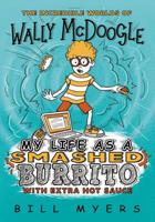 My Life as a Smashed Burrito