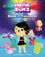 Hanazuki: Book of Treasures: The Official Guide 1419729330 Book Cover