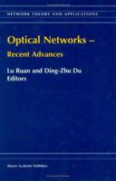 Optical Networks -- Recent Advances: Recent Advances 0792371666 Book Cover