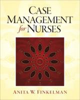 Case Management for Nurses 0136121624 Book Cover