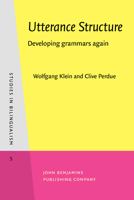 Utterence Structure: Developing Grammars Again 1556193491 Book Cover