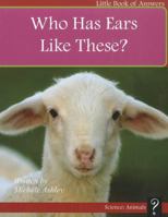 Who Has Ears Like These? 192713627X Book Cover
