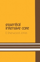 Essential Intensive Care 0852002882 Book Cover