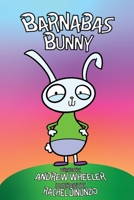 Barnabas Bunny 1941475418 Book Cover