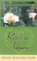Roses in Autumn 0834117134 Book Cover