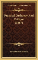 Practical Ortheopy and Critique 1164944452 Book Cover