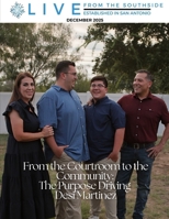 Live from the Southside Magazine - December 2025: From the Courtroom to the Community: The Purpose Driving Desi Martinez B0G4JGW2YT Book Cover