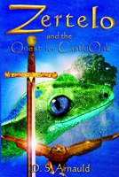 Zertelo and the Quest for CastleOak B0BW3FZQX5 Book Cover