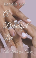 A Beautiful Lie 0615659632 Book Cover