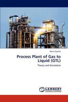 Process Plant of Gas to Liquid (Gtl) 3838361466 Book Cover