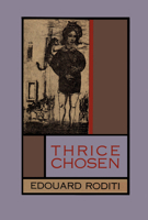 Thrice Chosen 0876853513 Book Cover