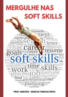 MERGULHE NAS SOFT SKILLS (Você melhor!) (Portuguese Edition) B0CZWDHWWV Book Cover