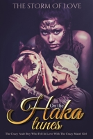 On the Haka tunes: The Crazy Arab boy who fell in love with the crazy Maori girl B089265854 Book Cover