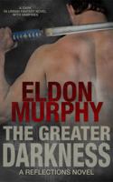 The Greater Darkness 193936308X Book Cover