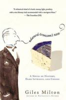 Edward Trencom's Nose: A Novel of History, Dark Intrigue, and Cheese 031236217X Book Cover