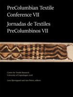 Precolumbian Textile Conference VII / Jornadas de Textiles Precolombinos VII 1609621158 Book Cover