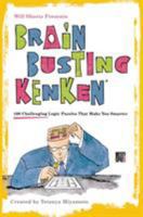 Will Shortz Presents Brain-Busting KenKen: 100 Challenging Logic Puzzles That Make You Smarter 0312681437 Book Cover
