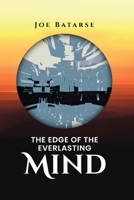 The Edge of the Everlasting Mind B0GY78GYCQ Book Cover