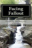Facing Fallout 1456586106 Book Cover