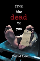 From the Dead to You 1796054208 Book Cover