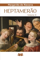 Heptamerão: Volume II (Portuguese Edition) B0H7PQSBQH Book Cover